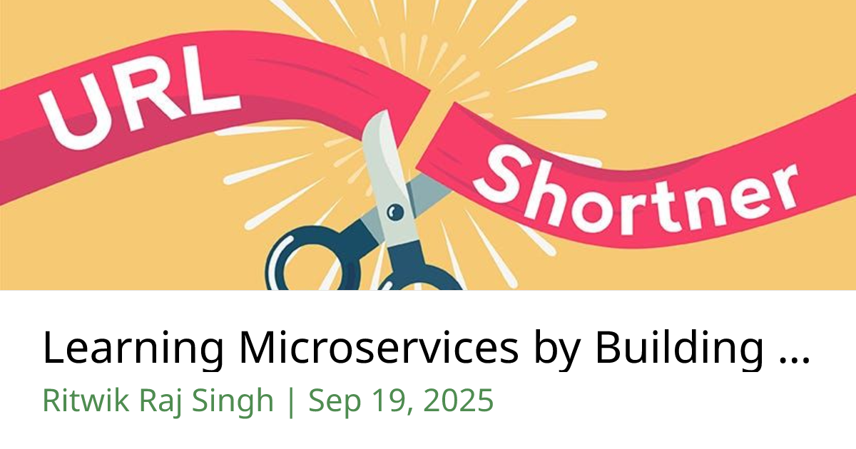 Learn Microservices by Building a URL Shortener with Spring and Redis